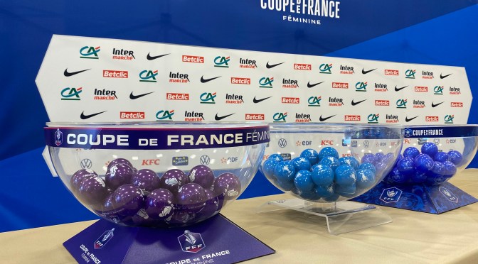 Coupe de France de football féminin 2021-2022 : Tirage au sort complet des 1/8e finale.
