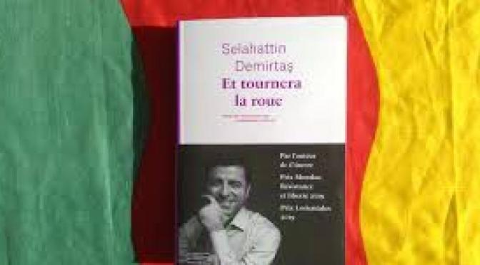 Littérature : &laquo;&nbsp;Et tournera la roue&nbsp;&raquo;, de Sellahatin Dermitas