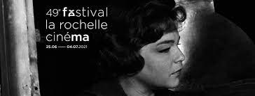 Festival international du film de La Rochelle (France) : La 49ème édition s&rsquo;ouvre aujourd&rsquo;hui !