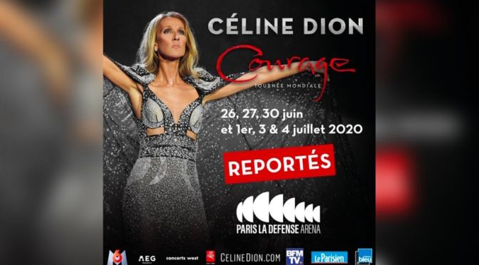 Coronavirus – Musique : Céline Dion reporte tous ses concerts en Europe.