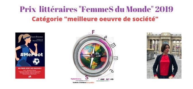 Prix littéraires « FemmeS du Monde » : Découvrez les nommés pour les ½ finales – « #MeFoot », de Lucie Brasseur.