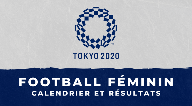 J.O. Tokyo 2020 – Football : La Suède fracasse les États-Unis d&rsquo;Amérique tandis que La Grande-Bretagne remporte le match d&rsquo;ouverture !