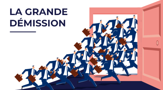 Emploi – La grande démission : En France, plus de 520 000 ont quitté leur emploi depuis la fin du premier trimestre!